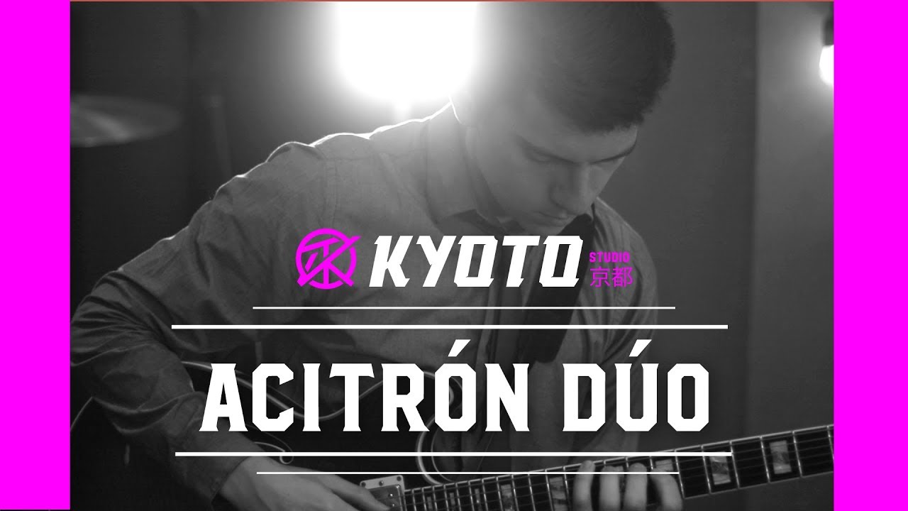 Acitr&oacute;n D&uacute;o - Smile (Kyoto Live Sessions)