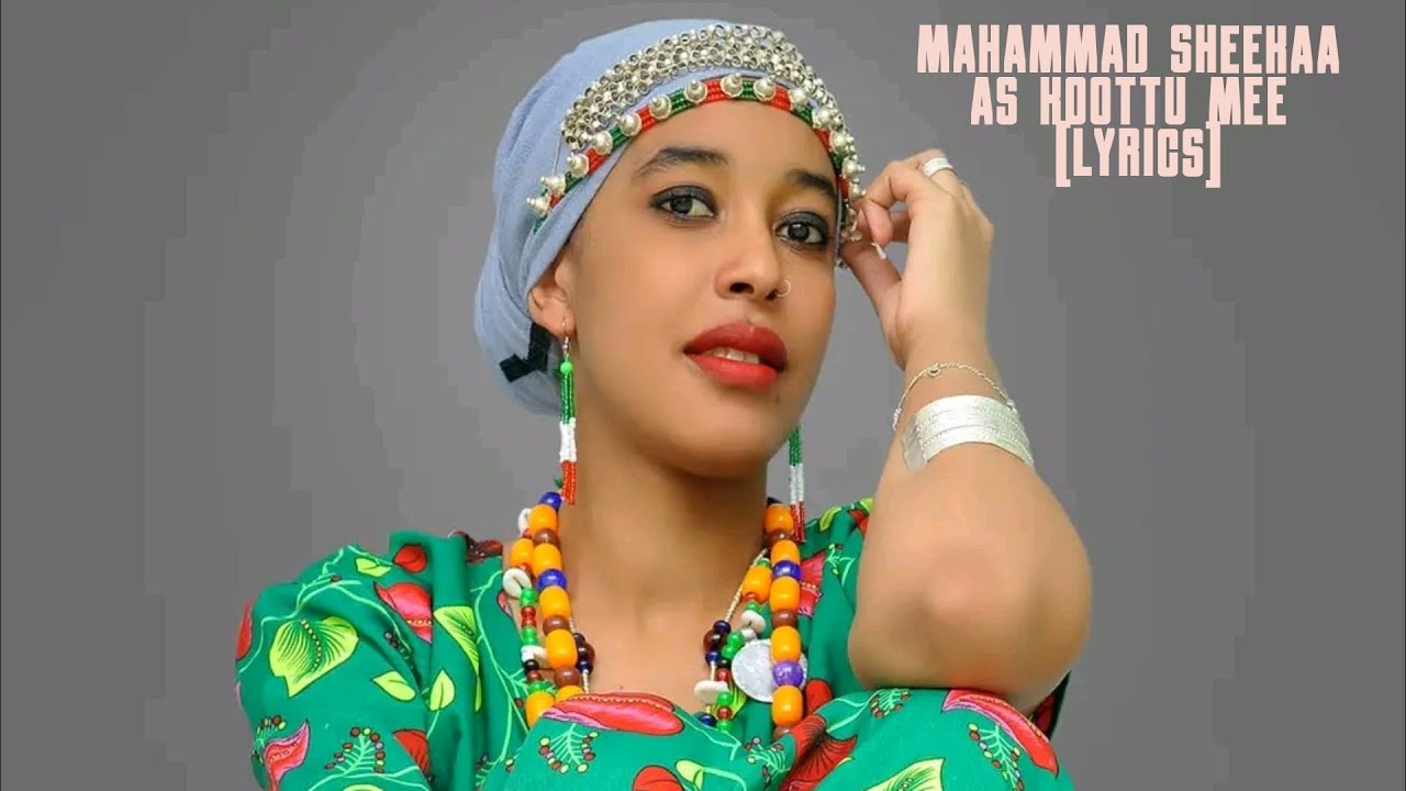 Mahammad Sheeka - As Koottu Mee Lyrics (New Oromo Music 2023)