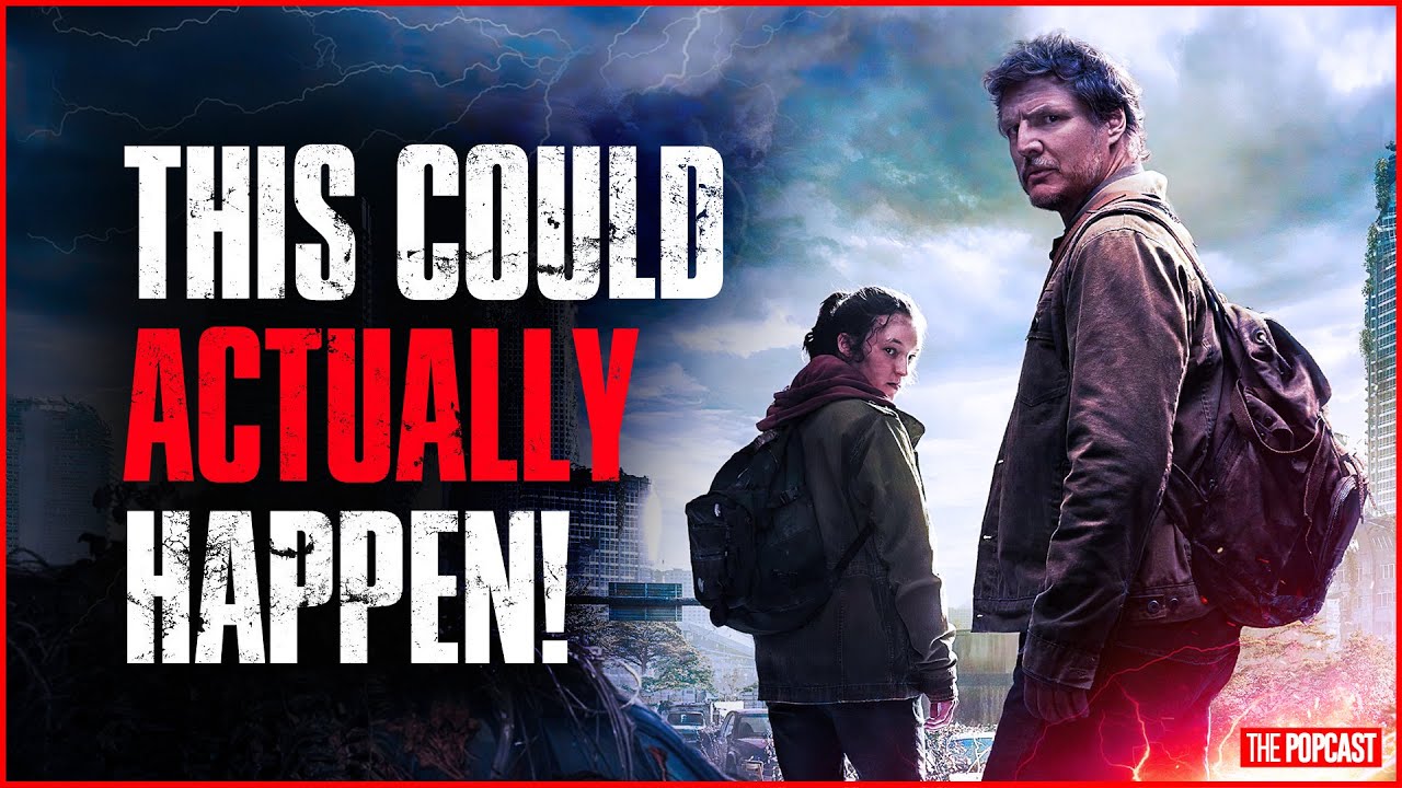 The Last of Us - This is How it Could Actually Happen... And it's Terrifying!