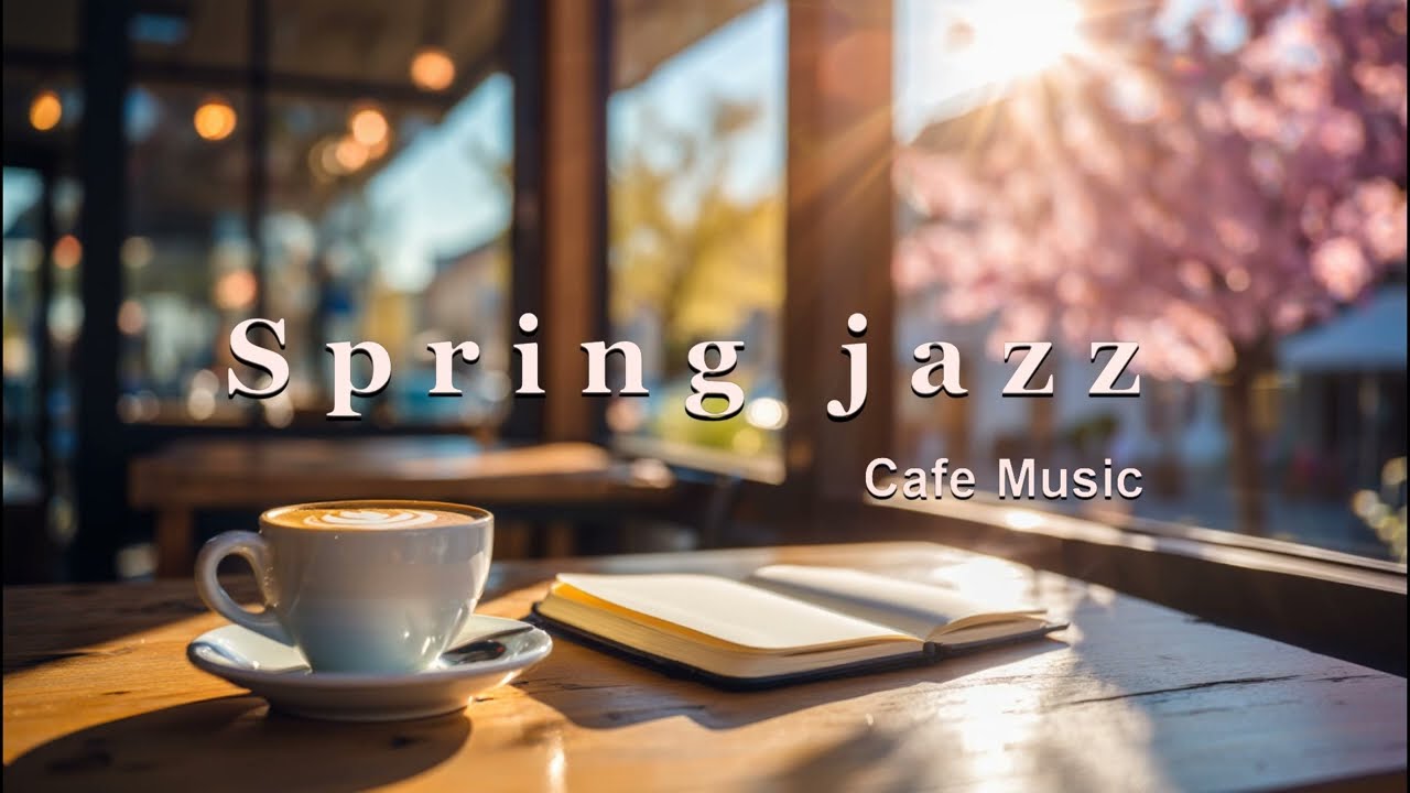 Spring at the Blue Window ☕🌸 | Relaxing Morning Jazz Cafe Music