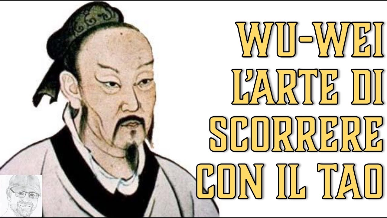Taoismo - Wu-wei: il segreto dell’azione perfetta (Alan Watts)
