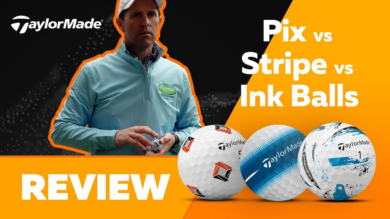 TaylorMade Golf Balls Review | Pix vs Stripe vs Ink Balls