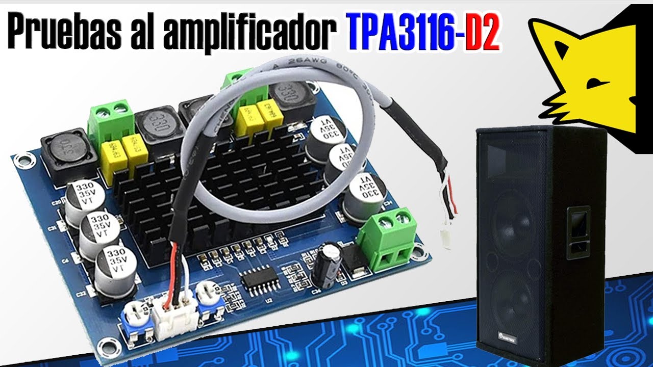 🔊Modulo De Amplificación 🔵TPA3116 ESTÉREO🔵 👉¡LO REVISAMOS A FONDO!😎