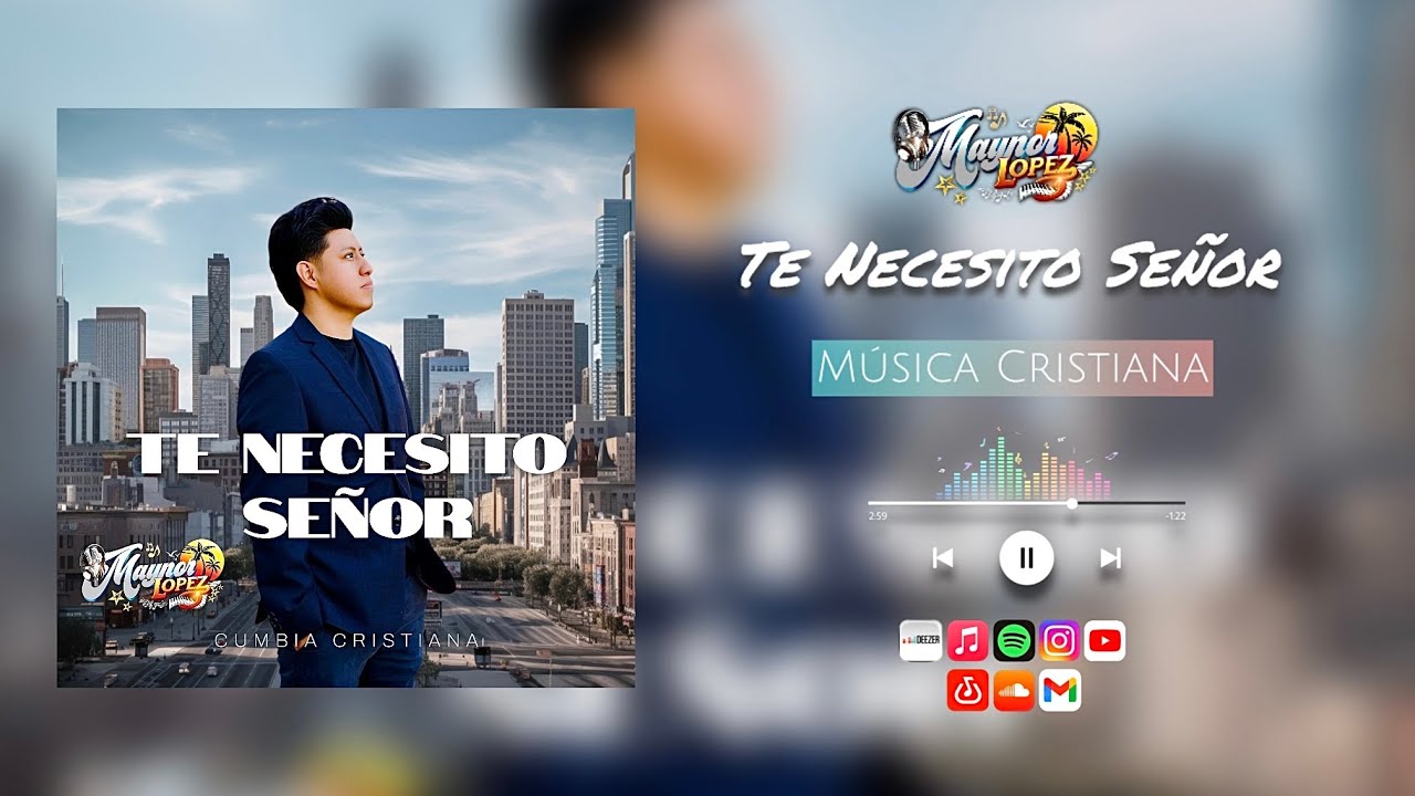TE NECESITO SEÑOR-MAYNOR LOPEZ