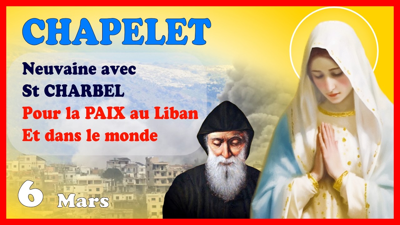 CHAPELET - NDML 🙏 Neuvaine avec saint CHARBEL