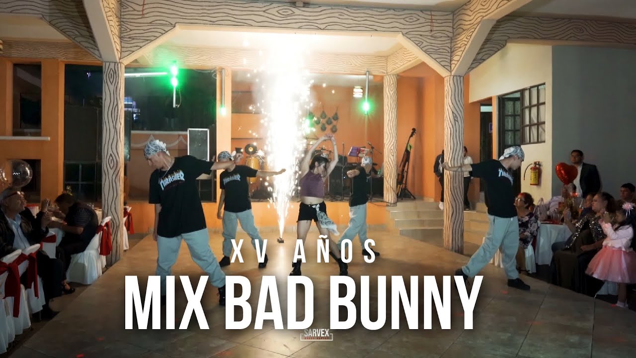 🐰🔥EL MEJOR BAILE SORPRESA - MIX BAD BUNNY - 15 AÑOS ANA - SARVEX DANCE CENTER🔥🐰
