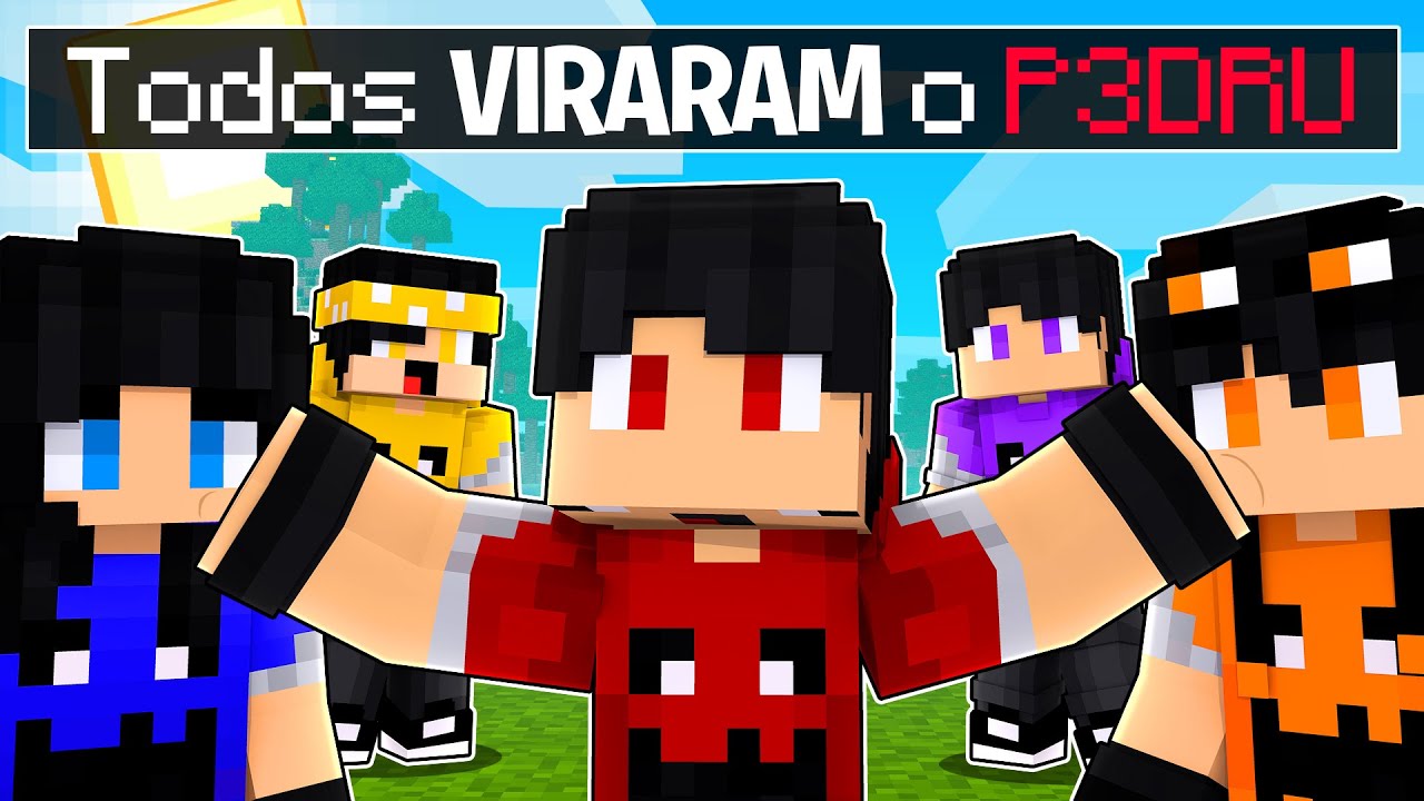 Todos VIRARAM O P3DRU no Minecraft