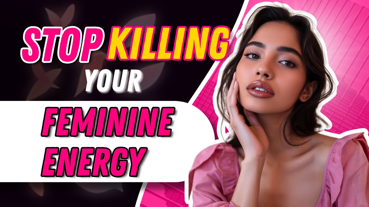 7 Habits That Are Quietly KILLING Your Feminine Energy