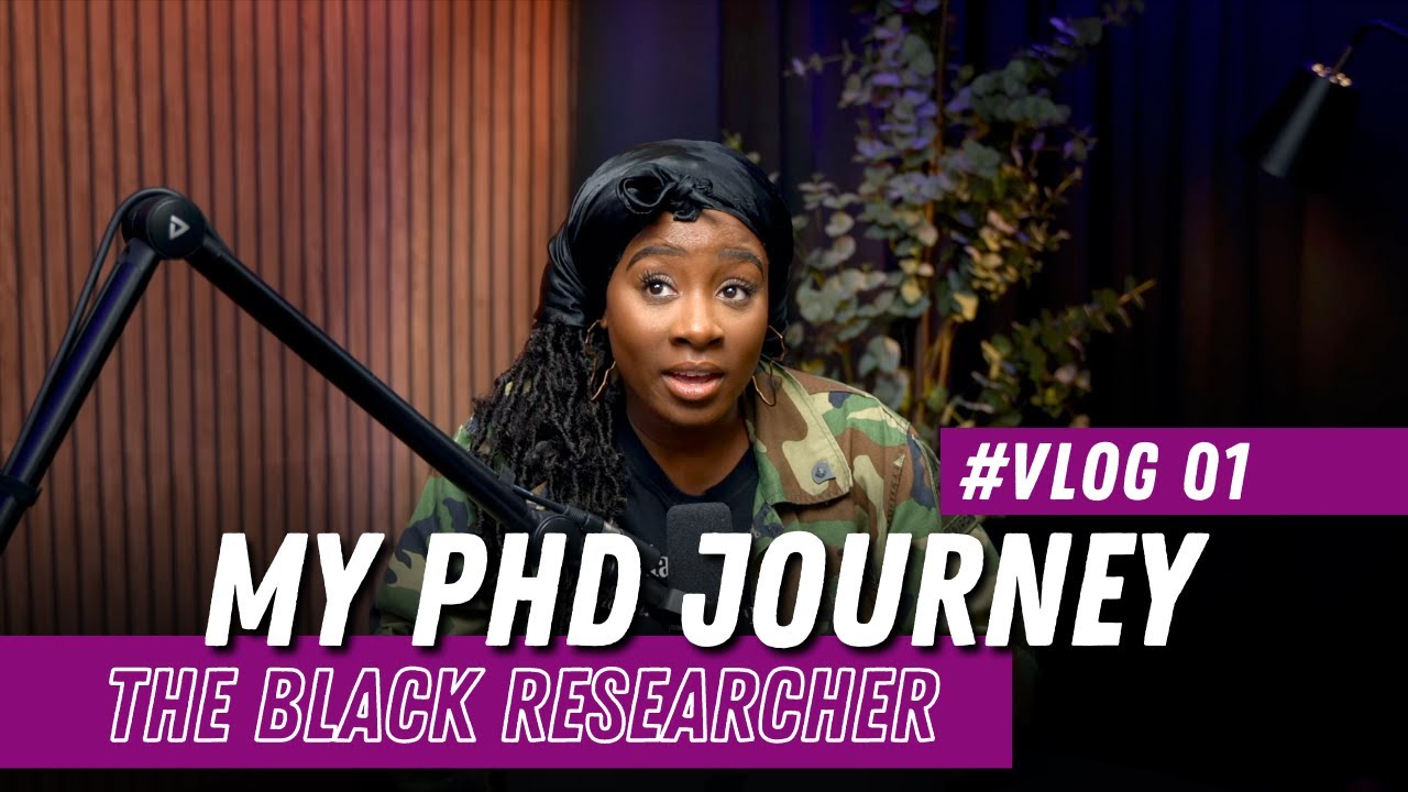 Vlog #01 | My PhD Journey | Meet the Black Researcher