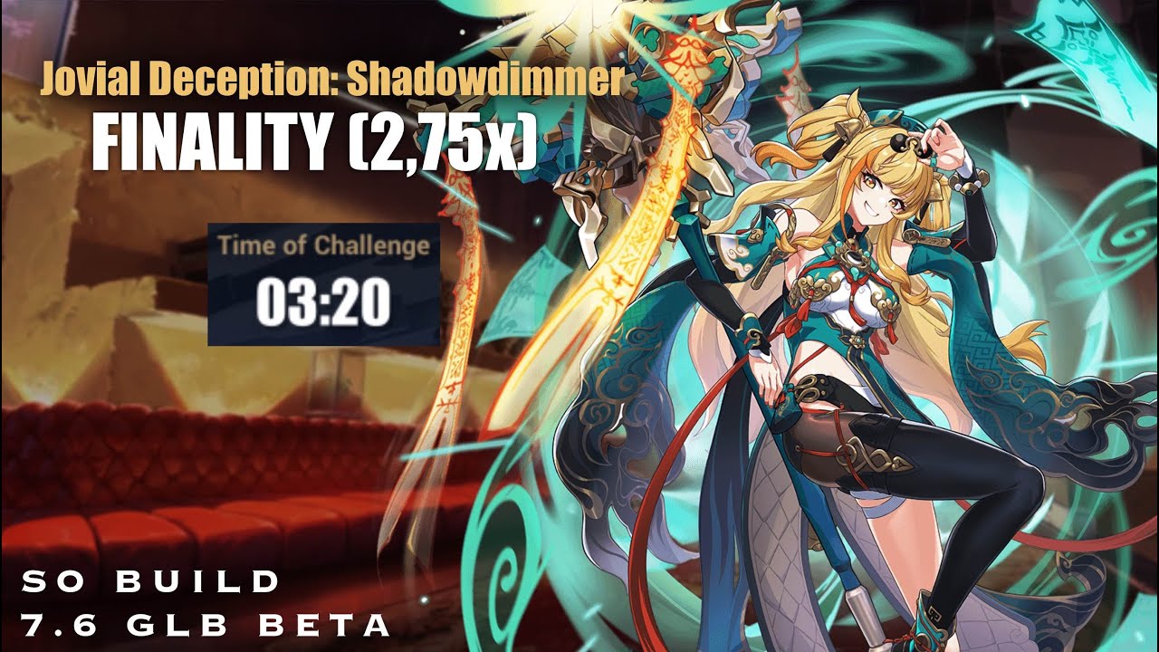 Jovial Deception: Shadowdimmer - Songque | 7.6 Beta Elysian Realm - Finality | HI3rd