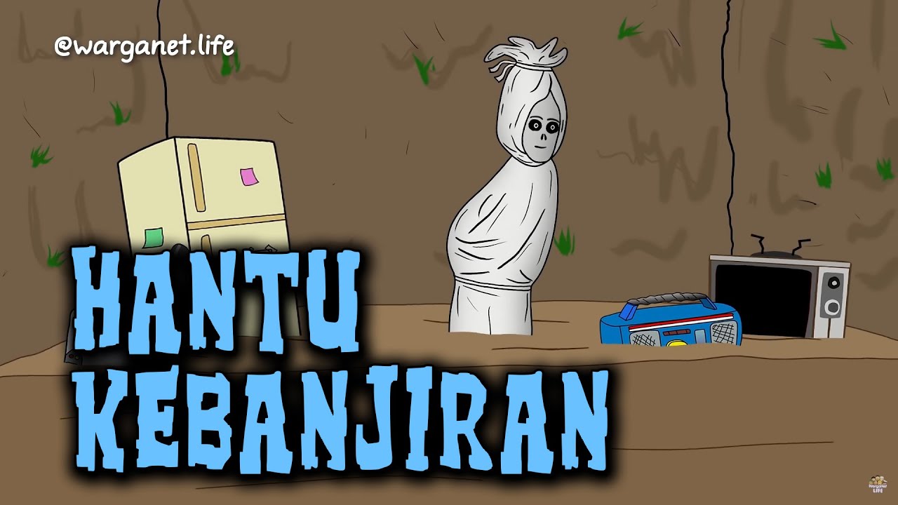 Hantu Kebanjiran | Animasi Horor Kartun Lucu | Warganet Life