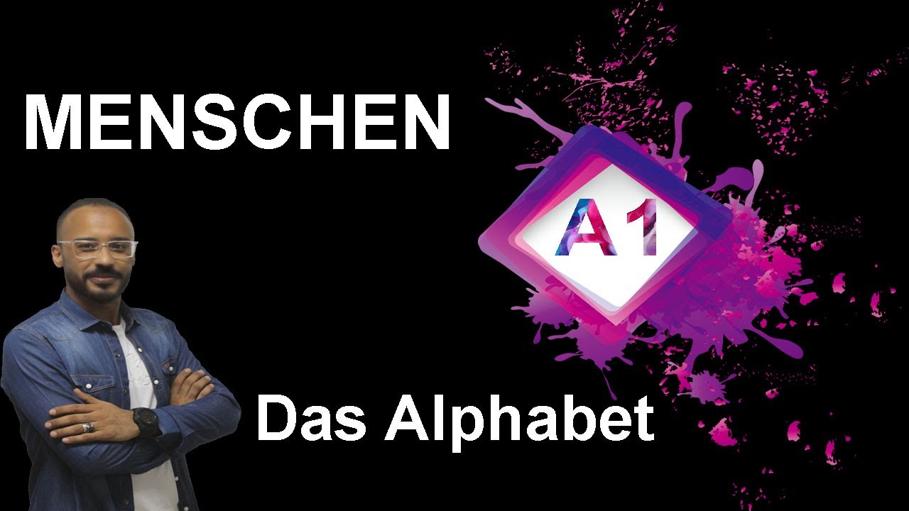 Das Alphabet