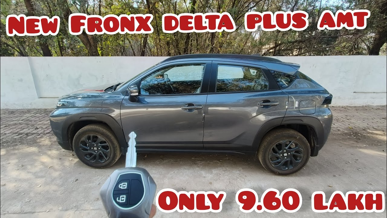 New Fronx delta plus amt Price Only 9.60Lakh 