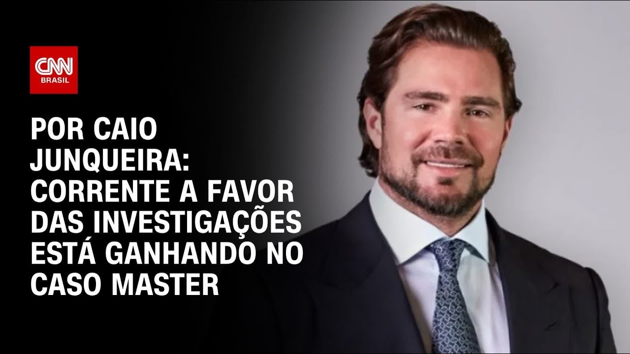 An&aacute;lise: Corrente a favor das investiga&ccedil;&otilde;es do caso Master est&aacute; ganhando | WW