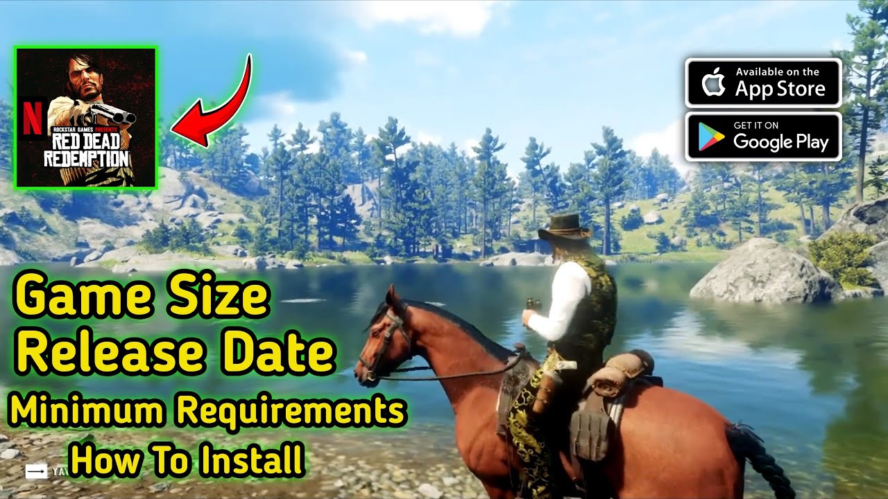 🔥Red Dead Redemption Mobile Release Date,Size, Minimum Requirements And How To Play.
