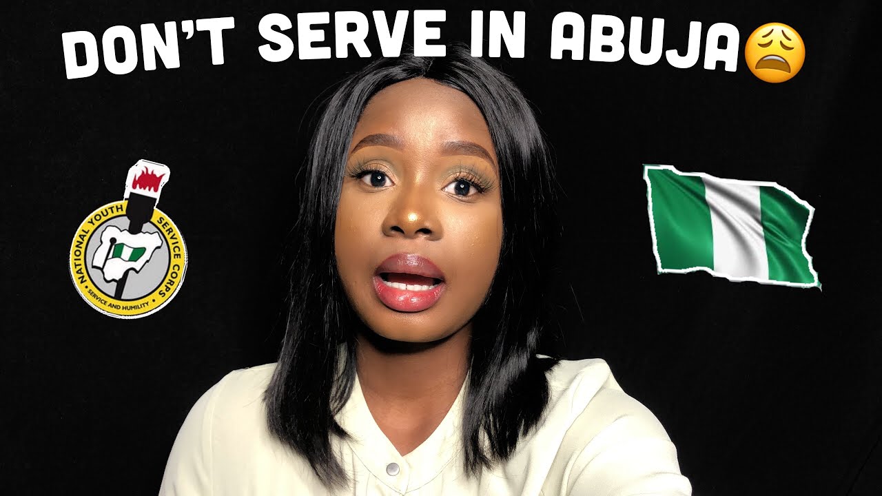 What to know before NYSC year in Abuja | The truth about NYSC in Abuja- Moyo Oyeniyi