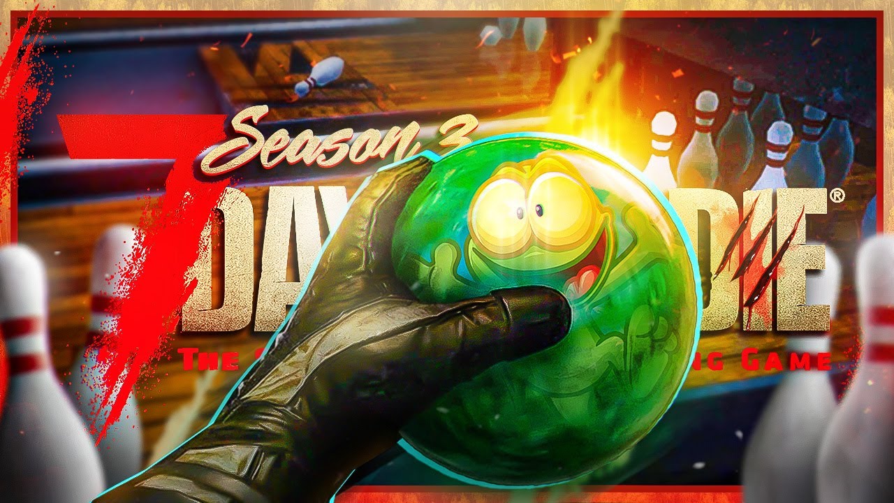 7 Days 2 Die | S3E31 🧟 Hey Niko! It's Roman, let's go bowling!