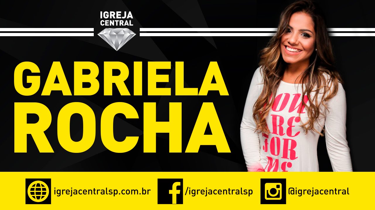 Gabriela Rocha - Igreja Central SP - 02/08/15