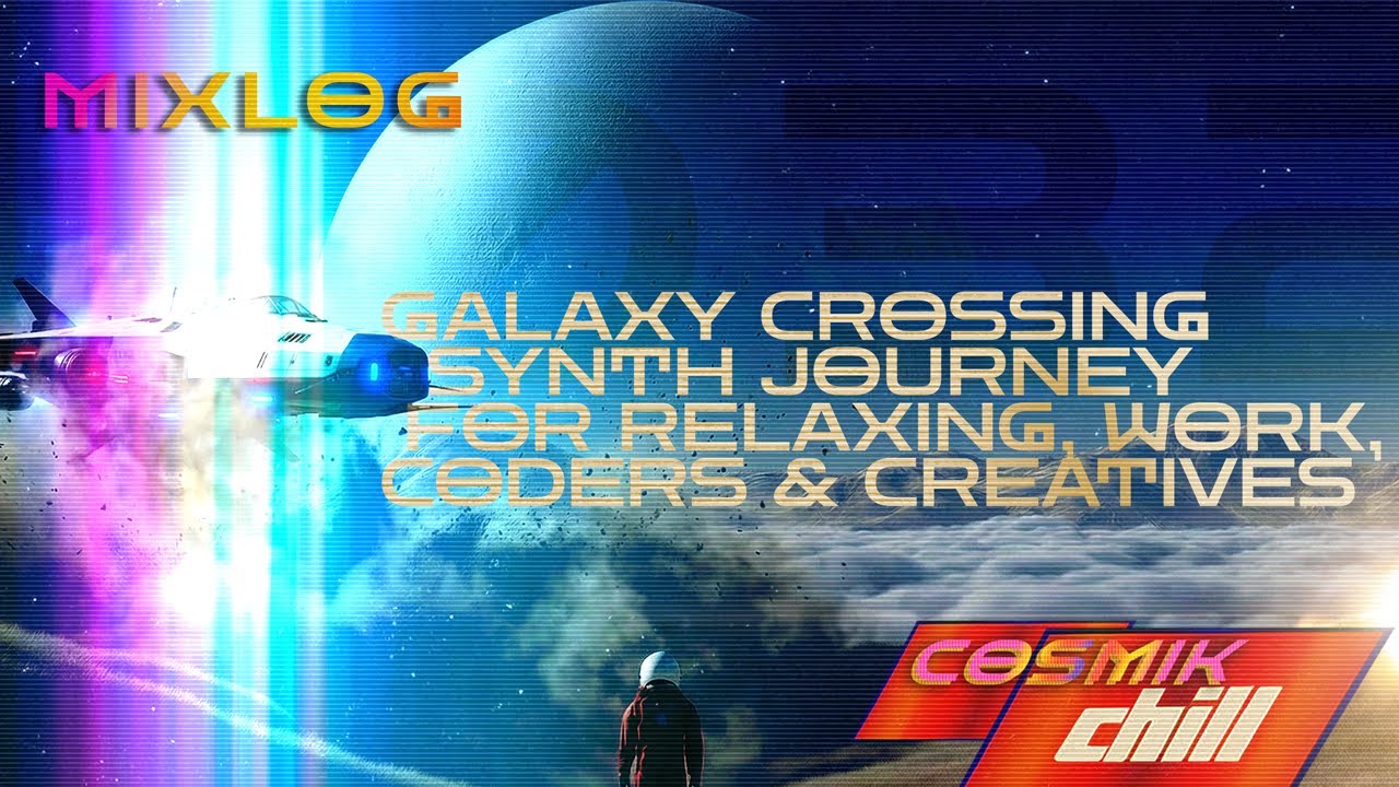 Synthwave for Coding & Creative Work 💻 | Galaxy Journey 銀河 | MIXLOG 