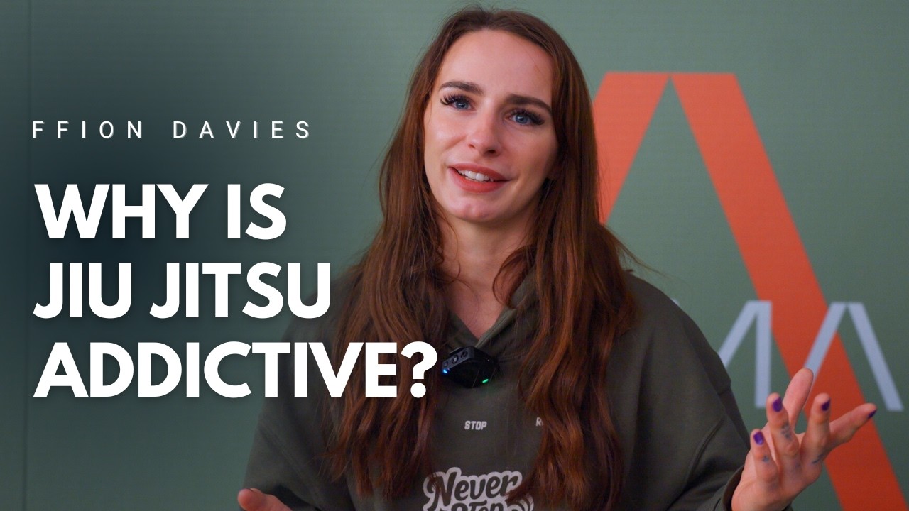 Ffion Davies Explains Why Jiu Jitsu Is So Addictive