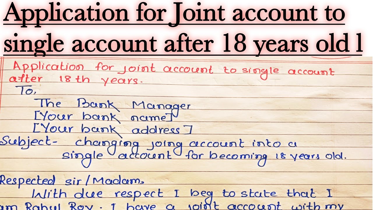 Application for convert joint account to single account after 18 years old l Joint ac to convert sin