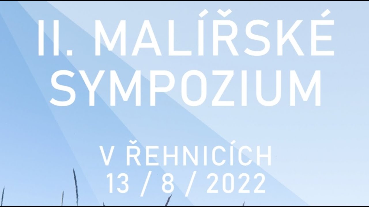 Malování v Řehnicích 2022 - II. Malířské sympozium - 13.8.2022