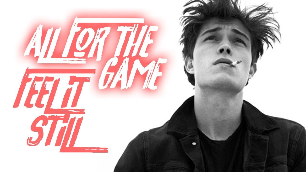 all for the game || feel it still