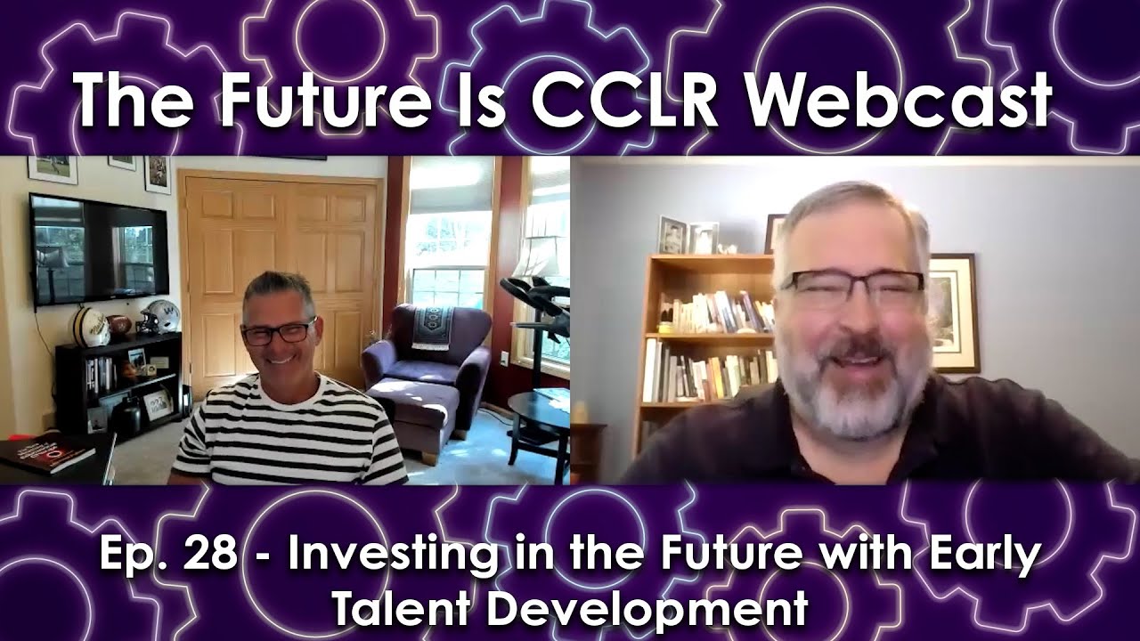 CCLR Ep. 28 - Investing in the Future with Early Talent Development with Brett Pawlowski