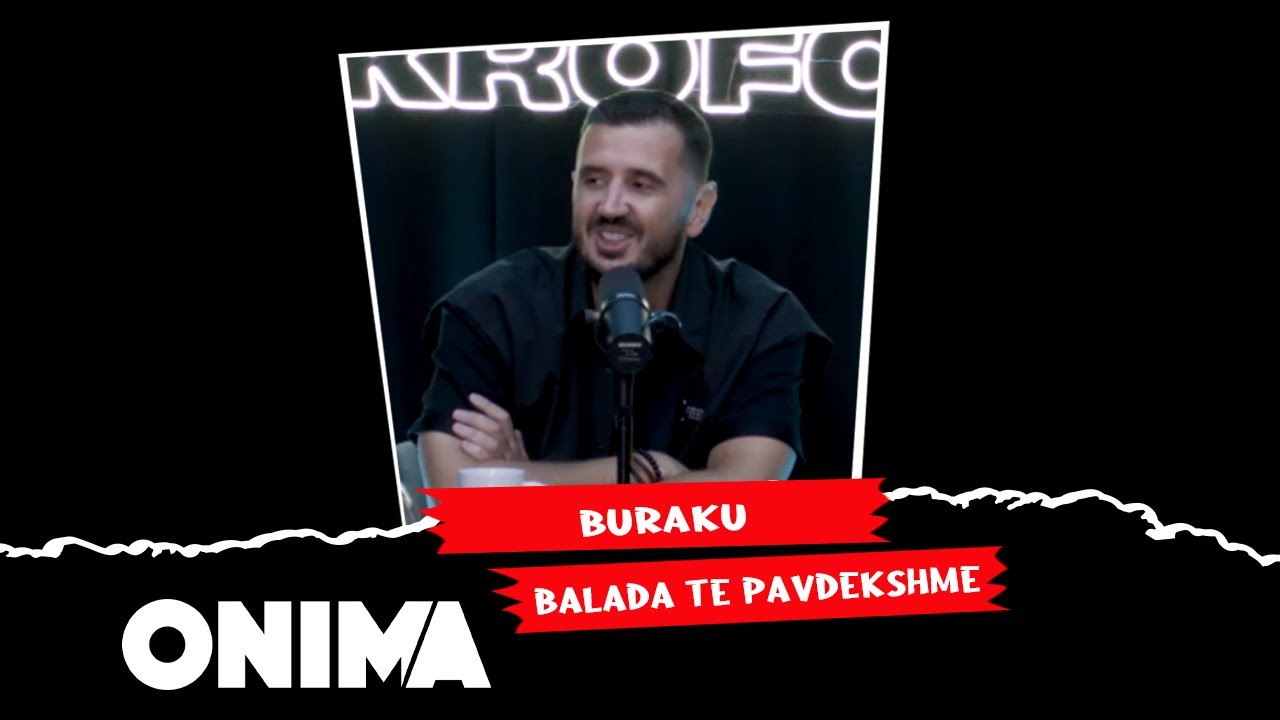 BURAKU - Balada te pavdekshme