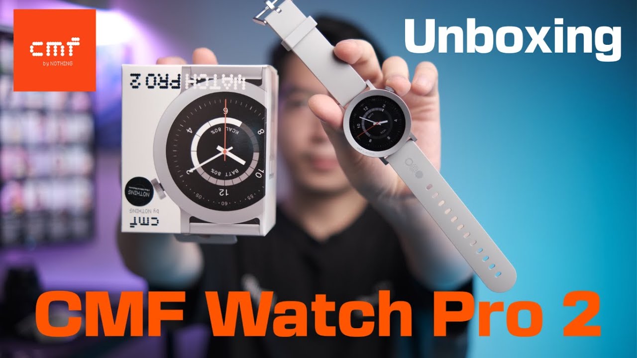 CMF by Nothing Watch Pro 2 Unboxing