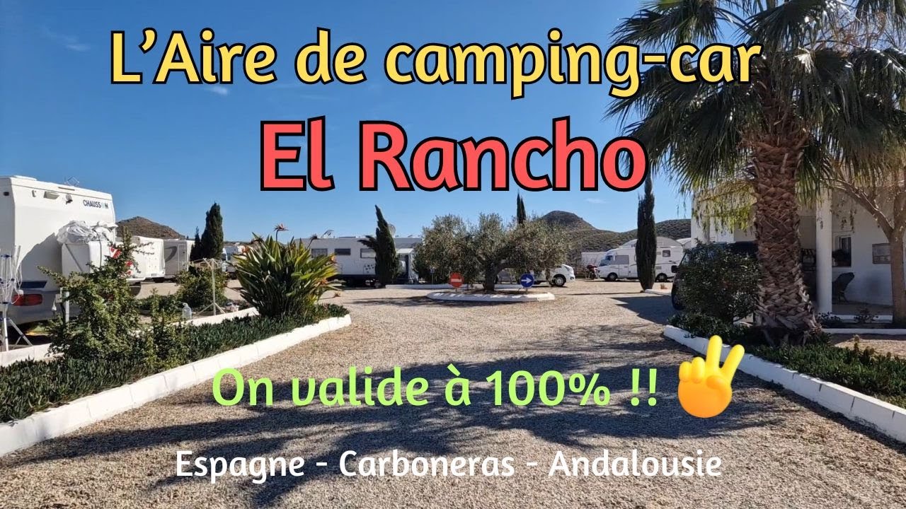 L'aire de camping-car El Rancho à Carboneras en Espagne