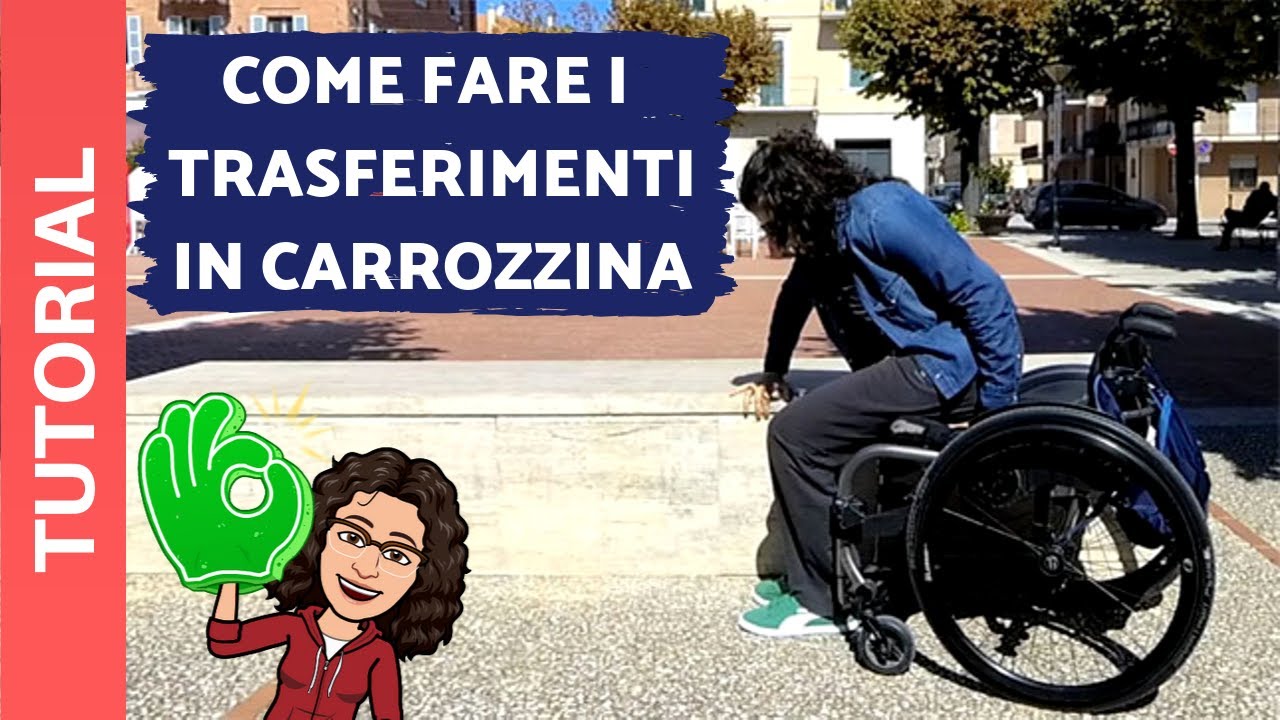 Come fare i trasferimenti in carrozzina | Tutorial