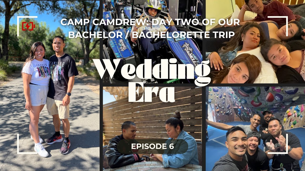 Wedding Era | Ep 6 - day two of our joint bach, sonoma activities, one tree hill themed
