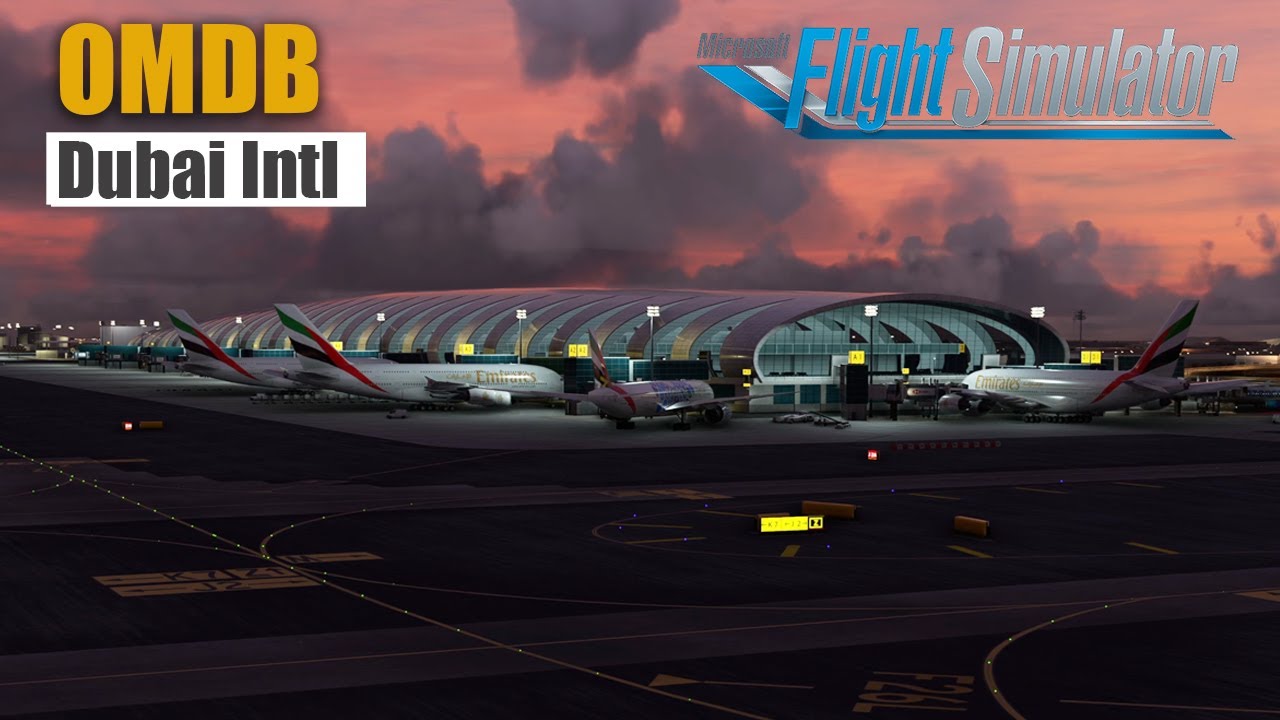 OMDB Dubai Intl Airport | Stunning 4K - Arab Series in MSFS 2020