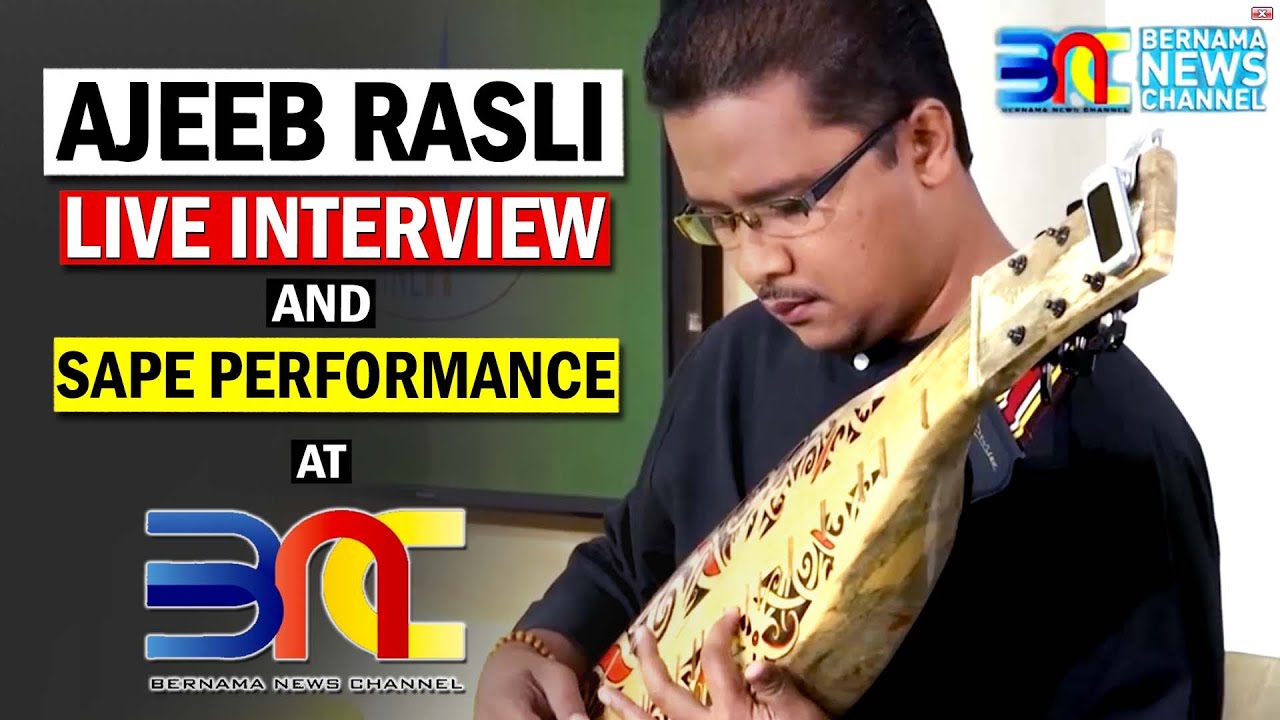 Bernama News Channel_Interview & Performing Sape by Ajeeb Rasli