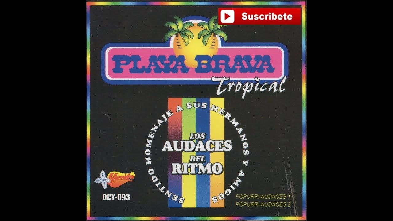 Playa Brava Tropical - Popurri Audaces 1 [Official Audio]