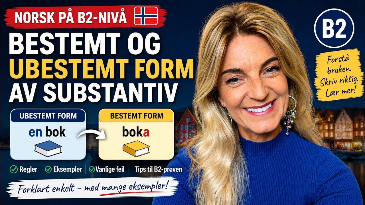 🍃B2 Substantiv på norsk