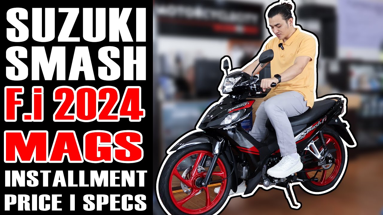SUZUKI SMASH MAGS F.i 2024 | INSTALLMENT PRICE | SPECS