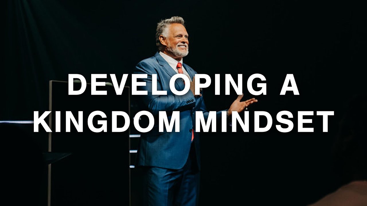 Developing A Kingdom Mindset | Keith Craft | Sermons