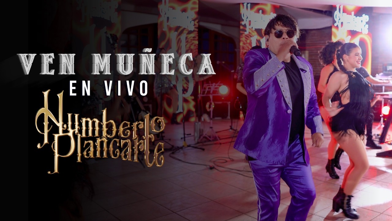 VEN MUÑECA - HUMBERTO PLANCARTE (VIDEO OFICIAL)