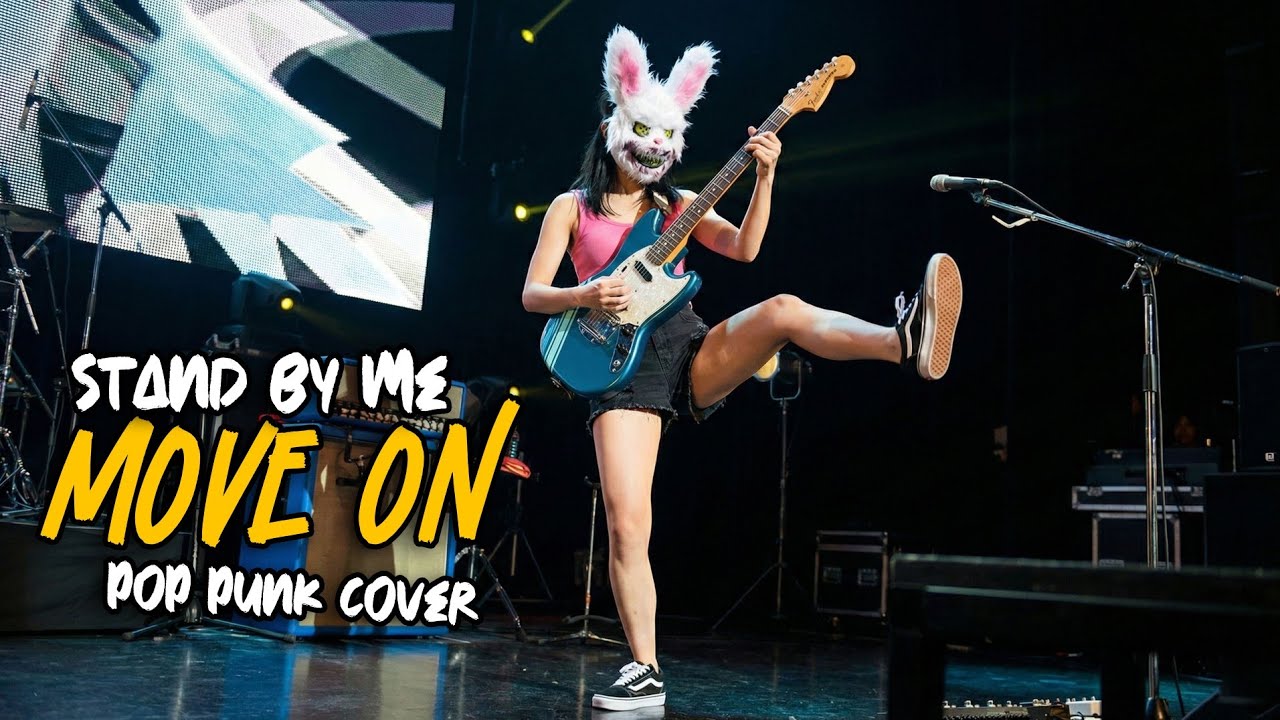 Move on - Stand By Me | Pop Punk Cover Milla Mover (Lyrics Video)