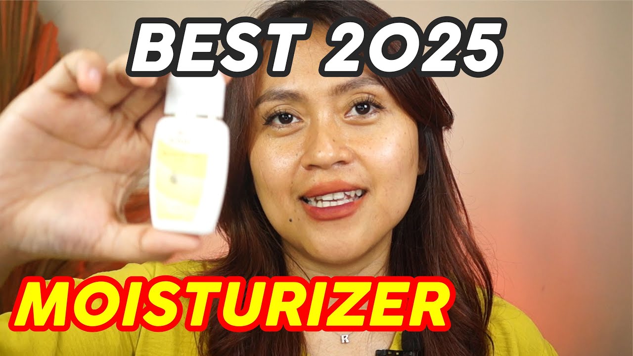 BEST MOISTURIZER 2025 VERSI GW  | Risa Florendo