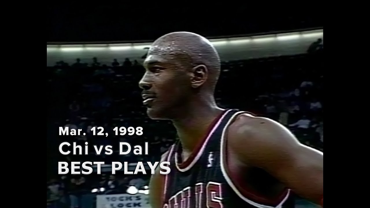 March 12, 1998 Bulls vs Mavs best plays