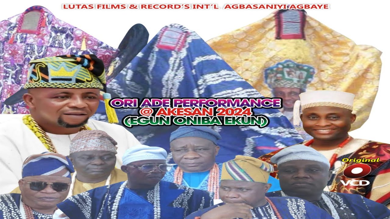 ORI-ADE PERFORMANCE_EGUN ONIBA EKUN ODUN EGUNGUN AKESAN AWORI KINGDOM