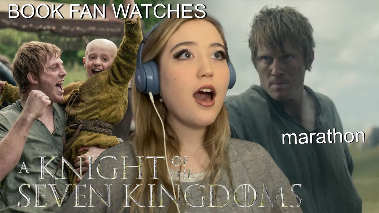 **A Knight of the Seven Kingdoms** MARATHON!  