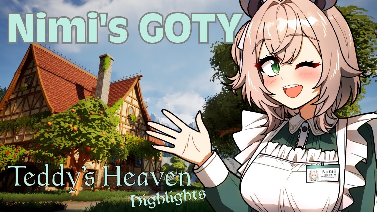 This game changed Nimi's Life【Teddy's Heaven】