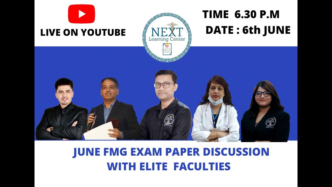 JUNE 2022 FMG EXAM PAPER DISCUSSION WITH NLC ELITE FACULTIES
