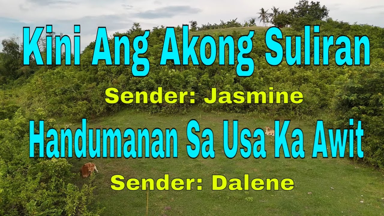 Kini Ang Akong Suliran ug Handumanan sa Usa Ka Awit||Senders: Jasmine/Dalene||October 22, 2025