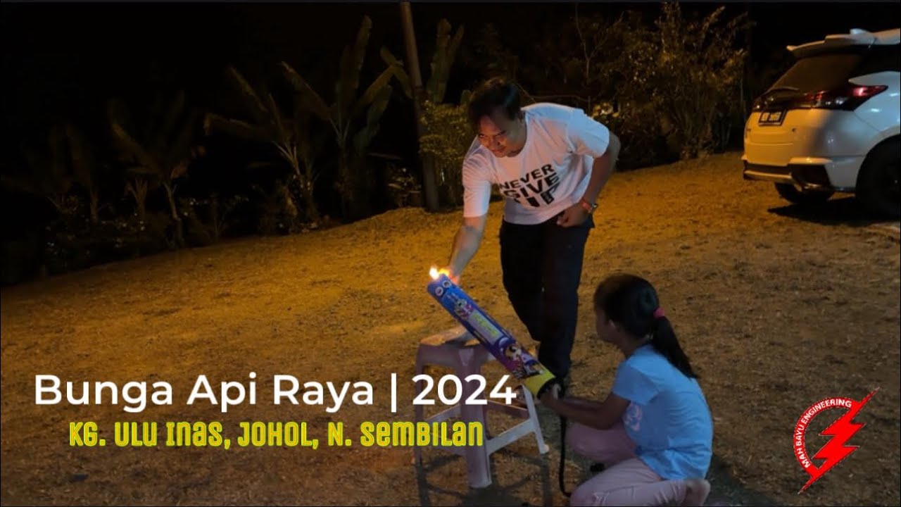 Myfamily Sweet Memory : Bunga Api Raya Aidilfitri 2024 | Kg. Ulu Inas Johol Negeri Sembilan