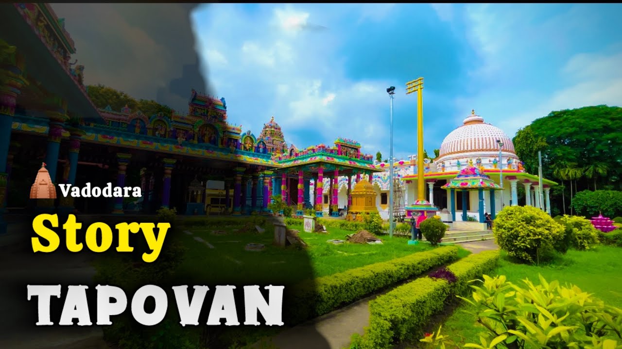 Tapovan Temple Vadodara | Famous Of Gujrat